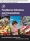 Foodborne Infections and Intoxications: Chapter 35. HACCP and Other Regulatory Approaches to Prevention of Foodborne Diseases (Food Science and Technology) (English Edition)