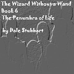 The Penumbra of Life Audiolibro Por Dale Stubbart arte de portada