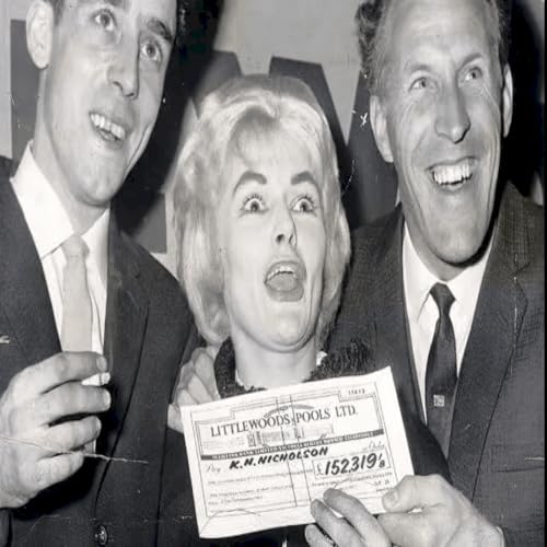Episode 036 - Spend Spend Spend – The Rise and Fall of Viv Nicholson (1961) Podcast Por arte de portada