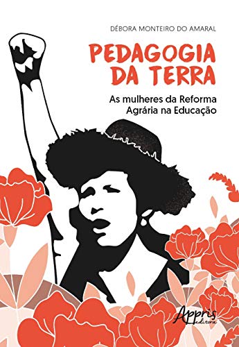 Pedagogia da terra: as mulheres da reforma agrária na educação: