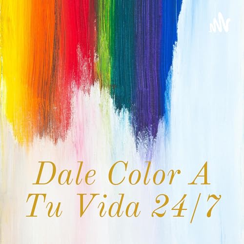 Couverture de Dale Color A Tu Vida 24/7