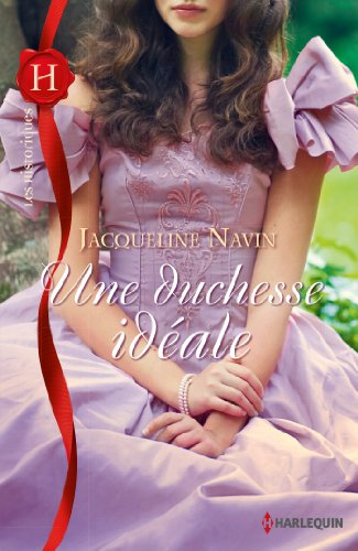 Télécharger Une duchesse idéale (Les Historiques) Livre eBook France