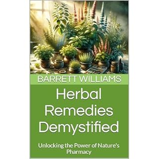 Herbal Remedies Demystified Audiolibro Por Barrett Williams, ChatGPT ChatGPT arte de portada