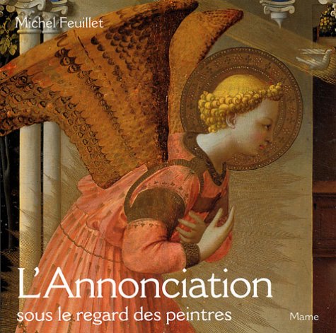 Télécharger L'Annonciation sous le regard des peintres Livre eBook France