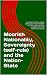 Moorish Nationality, Sovereignty (self-rule) and the Nation-State: EXCERPTS FROM A DIVINE WARNING BY THE PROPHET FOR THE NATIONS WITH COMMENTARY AND COMPLIERS NOTES
