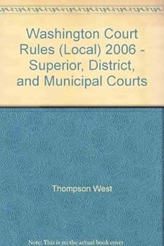 Paperback Washington Court Rules (Local) 2006 - Superior, District, and Municipal Courts Book