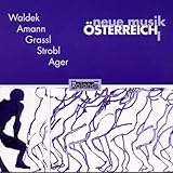  Neue Musik aus Österreich Vol. 1