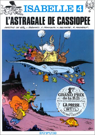 Isabelle, tome 4 : L'astragale de Cassiopée Isabelle, tome 4 : L'astragale de Cassiopée