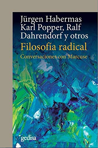 Filosofía radical: Conversaciones con Marcuse