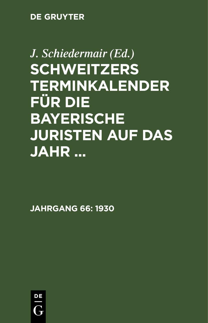 1930 (Schweitzers Terminkalender für die bayerische Juristen auf das Jahr ...)