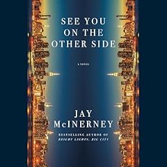 See You on the Other Side Audiolibro Por Jay McInerney arte de portada