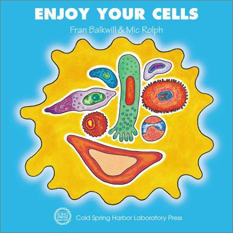 Cold Spring Harbor Laboratory Press Enjoy Your Cells