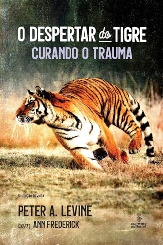 O despertar do tigre: Curando o trauma