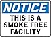 THIS IS A SMOKE FREE FACILITY (2 Pack)