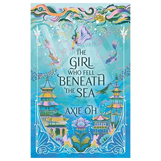 The Girl Who Fell Beneath the Sea: the New York Times bestselling magical fantasy