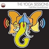 The Yoga Sessions: EarthRise SoundSystem