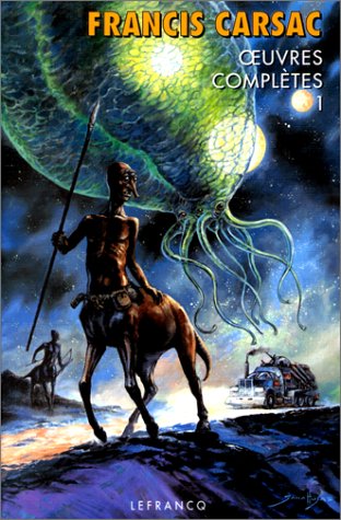 Télécharger Oeuvres complètes, tome 1: Les Robinsons du cosmos - Ceux de nulle part - Terre en fuite - Sur un m PDF