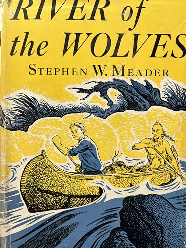 River of the Wolves 0152676252 Book Cover
