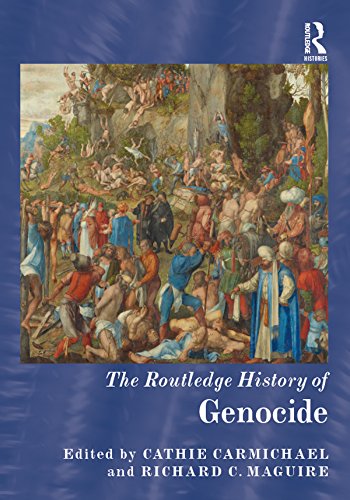 The Routledge History of Genocide (Routledge Histories)