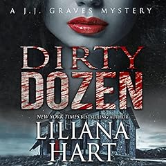 Dirty Dozen Audiolibro Por Liliana Hart arte de portada