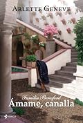 Familia Beresford. Ámame, canalla (Novela romántica)
