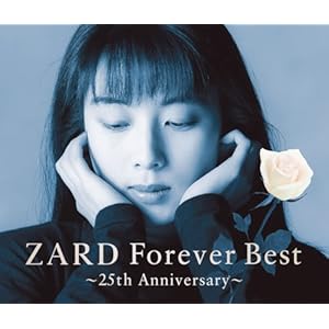 「ZARD Forever Best～25th Anniversary～」-ROSE-バージョンジャケット (数量限定生産)" 