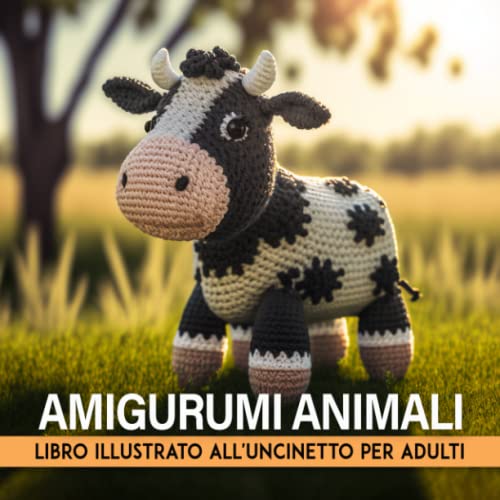 Libro Illustrato Sugli Amigurumi Animali All'uncinetto Per Adulti: Libro Illustrato Per Adulti Con Demenza E Pazienti Affetti Da Alzheimer | Libro Di ... | Stimolazione Mentale Per Gli Anziani