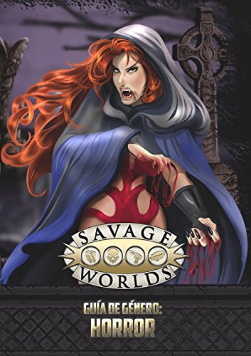 Guía de Género: Horror (SAVAGE WORLDS)