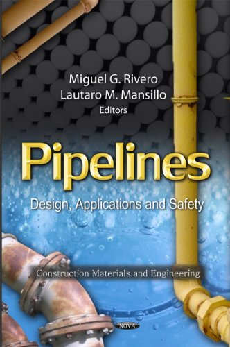 Pipelines: Design, Applications and Safety (Construction Materials and Engineering)