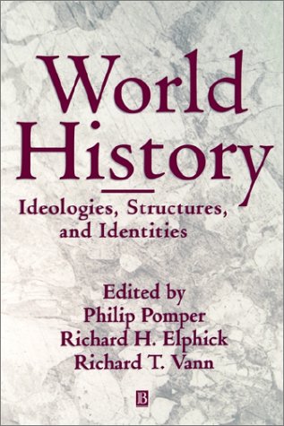 World History: Ideologies, Structures, and Identities