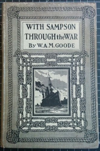 With Sampson through the War; Being an Account ... B0052YJR58 Book Cover