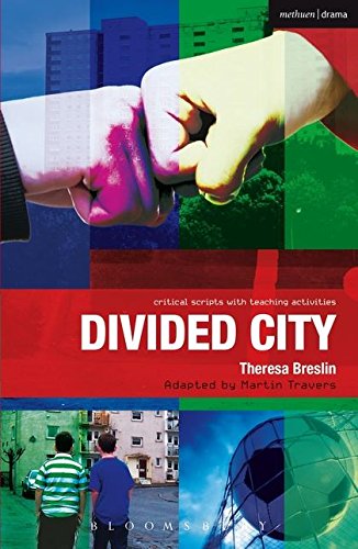 Divided City: The Play