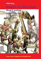 Kung Fu for Face-To-Face Real Combat: With 3D Illustrations 0972121285 Book Cover