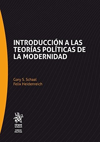Introduccin a las teoras polticas de la modernidad (Serie Ciencia Poltica)
