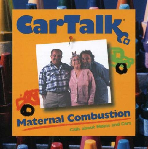 Car Talk Maternal Combustion