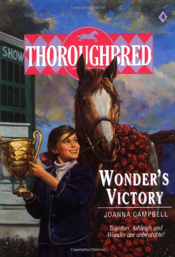 WONDER'S VICTORY (THOROUGHBRED SERIES #4) By Joanna Campbell Excellent Condition