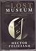The Lost Museum: The Nazi Conspiracy To Steal The World's Greatest Works Of Art