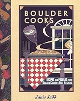 Boulder Cooks: Recipes and Profiles from Boulder County's Leading Kitchens 0963460781 Book Cover