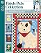Patch Pals Collection - Best of Quiltmaker