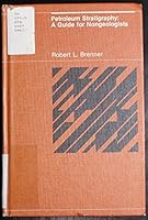 Petroleum stratigraphy: A guide for nongeologists 0934634386 Book Cover