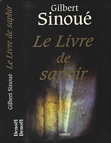Le livre de saphir roman (HISTOIRE ROMANESQUE) [French] 2207240800 Book Cover