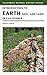 Introduction to Earth, Soil, and Land in California (California Natural History Guides)