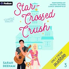 Star-Crossed Crush Audiolibro Por Sarah Deeham arte de portada