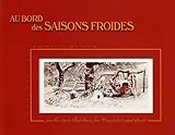 Au bord des saisons froides: Aquarelles