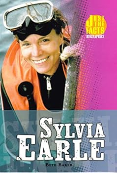 Sylvia Earle (Just the Facts Biographies)