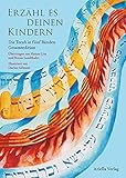 Erzähl es deinen Kindern - Die Torah in Fünf Bänden: Gesamtedition Band 1-5