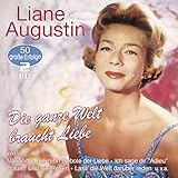  Die ganze Welt braucht Liebe - 50 große Erfolge