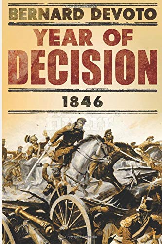 The Year Of Decision, 1846 1980289204 Book Cover