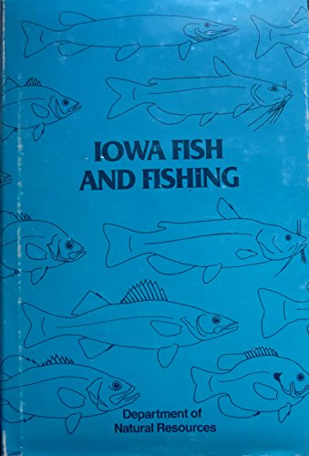 Iowa fish and fishing B0006EPKD2 Book Cover