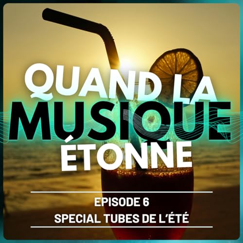 Sp&eacute;cial Tubes de l'&eacute;t&eacute;